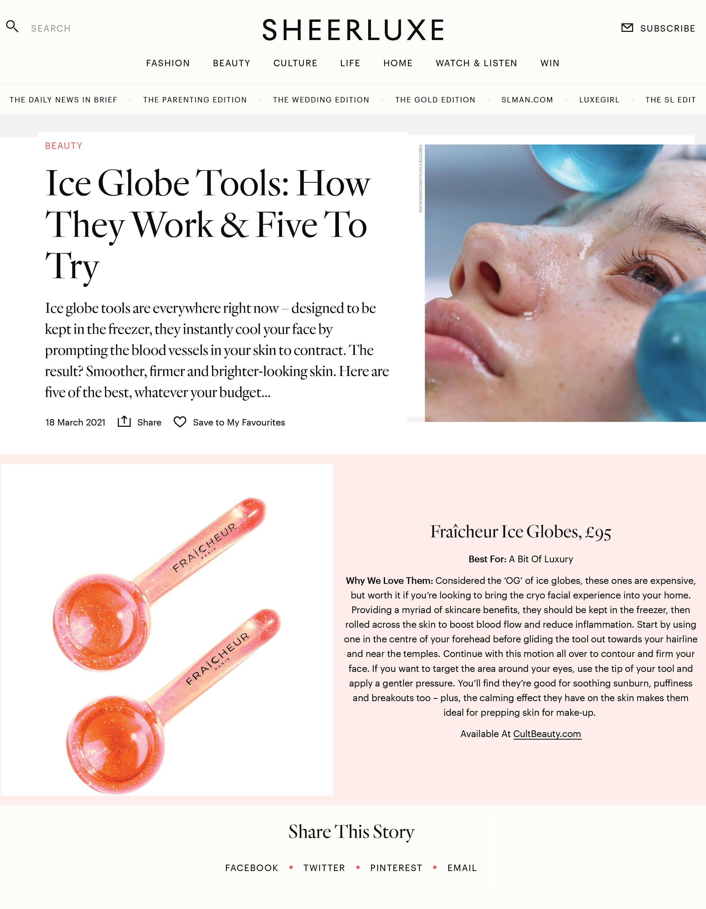 “Considered the ‘OG’ of ice globes. Providing a myriad of skincare benefits, they should be kept in the freezer, then rolled across the skin to boost blood flow and reduce inflammation.